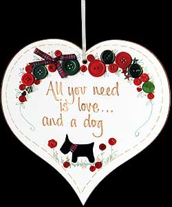 "All you need..." Hanging Heart Plaque